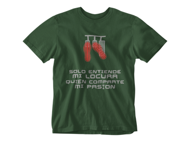 Camiseta Mi Locura Mi Pasion